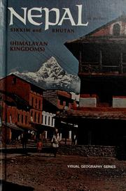 Cover of: Nepal, Sikkim and Bhutan (Himalayan kingdoms) in pictures.