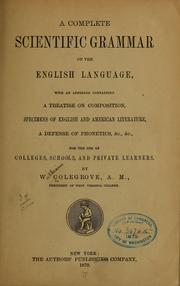 A complete scientific grammar of the English language by William Colegrove