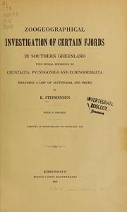 Cover of: Zoogeographical investigation of certain fjords in southern Greenland: with special reference to Crustacea, Pycnogonida and Echinodermata including a list of Alcyonaria and Pisces