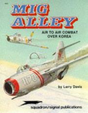 Cover of: MiG Alley, Air to Air Combat over Korea - Specials series (6020) by Larry Davis