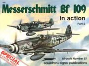 Cover of: Messerschmitt Bf 109 in Action, Part 2 - Aircraft No. 57