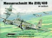 Messerschmitt Me 210/410 in action by George Punka