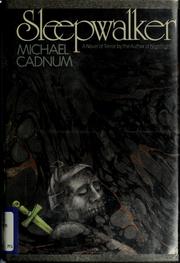 Cover of: Sleepwalker by Michael Cadnum