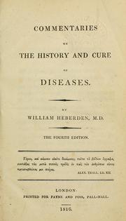 Cover of: Commentaries on the history and cure of diseases by William Heberden