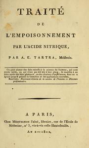 Traité de l'empoisonnement par l'acide nitrique by A. E. Tartra