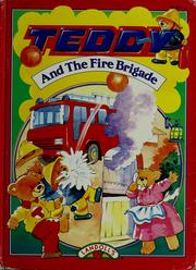 Cover of: Teddy and the fire brigade