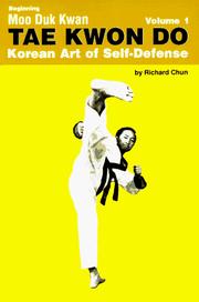 Cover of: Beginning Moo Duk Kwan Tae Kwon Do Korean Art of Self-Defense Volume 1