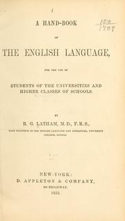 Cover of: A hand-book of the English language: for the use of students of the universities and higher classes of schools