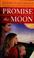 Cover of: Promise the moon