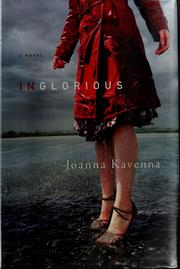 Cover of: Inglorious: a novel