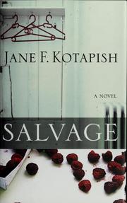 Cover of: Salvage by Jane F. Kotapish