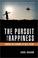 Cover of: The pursuit of happiness