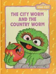 Cover of: The city worm and the country worm by Linda Hayward