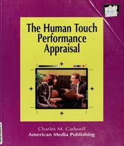 Cover of: The human touch performance appraisal by Charles M Cadwell
