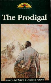 Cover of: The Prodigal by Larry W. Barkdull