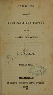 Cover of: Dialogues arangés pour faciliter l'étude de la langue française