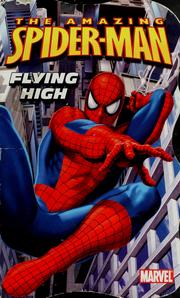 Cover of: The amazing Spider-Man: Flying high