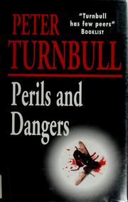Cover of: Perils and dangers by Peter Turnbull
