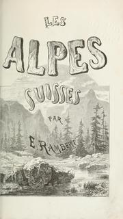 Les Alpes suisses by Eugène Rambert