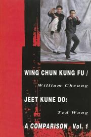 Cover of: Wing chun kung fu/jeet kune do: a comparison