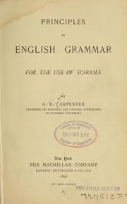 Cover of: Principles of English grammar: for the use of schools.