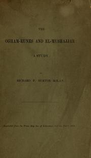 Cover of: The Ogham-runes and El-Mushajjar by Richard Francis Burton