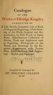 Cover of: Catalogue of the works of Elbridge Kingsley