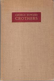 Cover of: George Edward Crothers by 