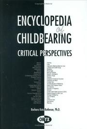 Cover of: Encyclopedia of Childbearing: Critical Perspectives