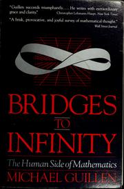 Cover of: Bridges to infinity: the human side of mathematics