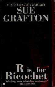 Cover of: R is for ricochet by Sue Grafton
