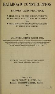 Cover of: Railroad construction, theory and practice by Walter Loring Webb