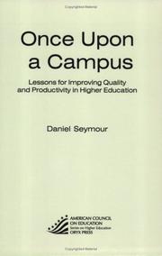 Cover of: Once upon a campus: lessons for improving quality and productivity in higher education