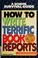 Cover of: How to write terrific book reports
