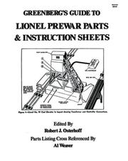 Greenberg's guide to Lionel prewar parts & instruction sheets by Robert J. Osterhoff, Al Weaver