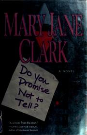 Cover of: Do you promise not to tell? | Mary Jane Behrends Clark
