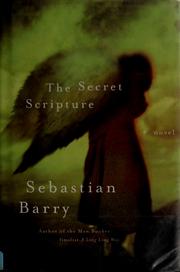 The secret scripture by Sebastian Barry