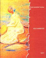 Cover of: Gli assenti by Maria Antonietta Nardone