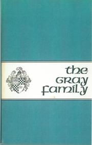 The Gray family by American Genealogical Research Institute.