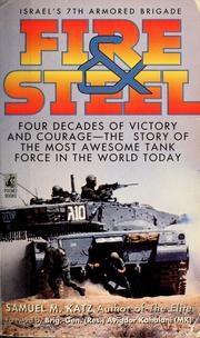 Cover of: Fire & steel by Samuel M. Katz