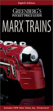 Cover of: Greenberg's Guides Marx Trains: Pocket Price Guide (Greenberg's Pocket Price Guide, Marx Trains)
