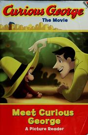 Cover of: Curious George: The Movie: Meet Curious George