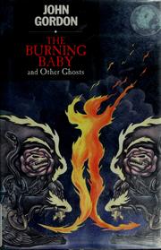Cover of: The burning baby and other ghosts