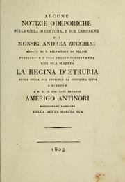 Alcune notizie odeporiche sulla città di Cortona, e sue campagne by Andrea Zucchini