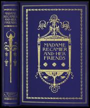 Cover of: Madame Récamier and her friends. by Amelie Cyvoct Lenormant