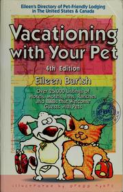 Cover of: Vacationing with your pet! by Eileen Barish
