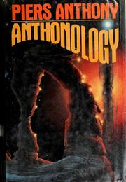 Cover of: Anthonology by Piers Anthony
