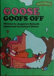 Cover of: Weekly Reader Books presents Goose goofs off