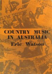 Country music in Australia by Eric Watson