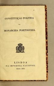 Cover of: Constituição politica da monarchia portugueza